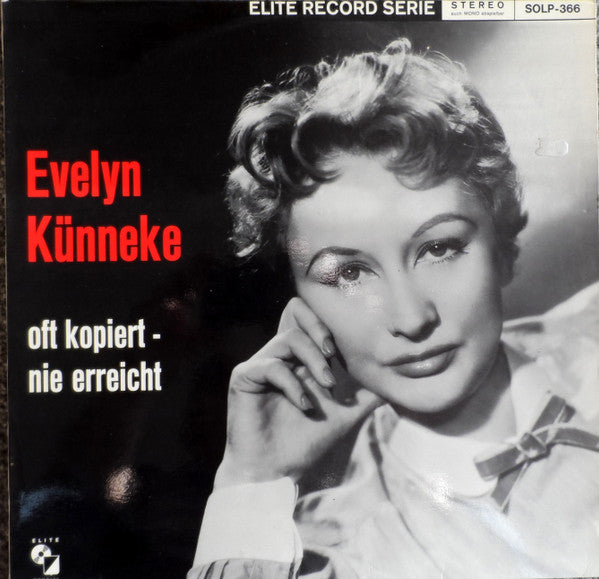 Evelyn Künneke : Oft Kopiert - Nie Erreicht (LP, Album)