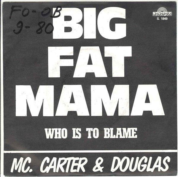 Mc.Carter And Douglas : Big Fat Mama (7", Single)