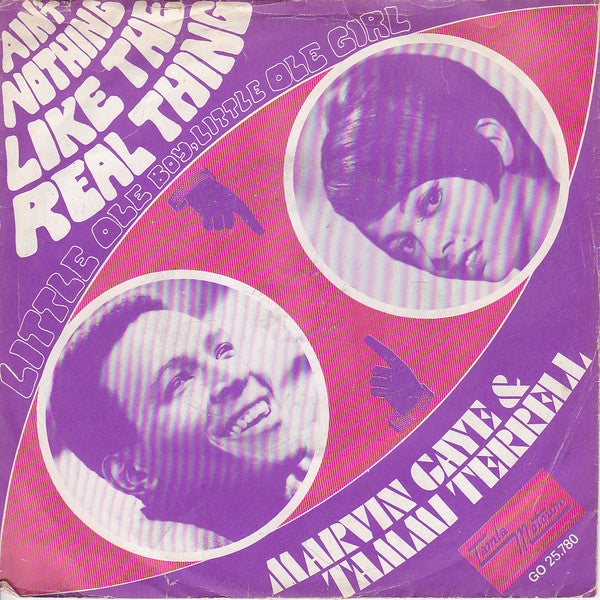 Marvin Gaye & Tammi Terrell : Ain't Nothing Like The Real Thing  (7", Single)