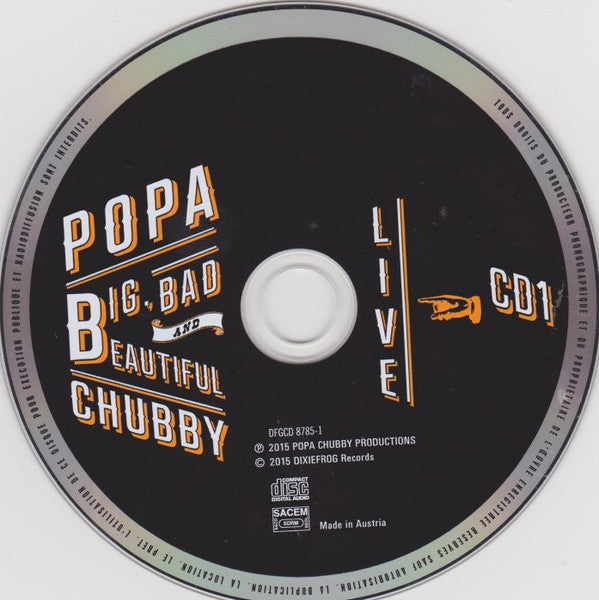 Popa Chubby : Big, Bad And Beautiful - Live (2xCD, Album)