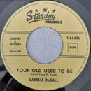 Darrell McCall : Excuse Me / Your Old Used To Be (7", Single)