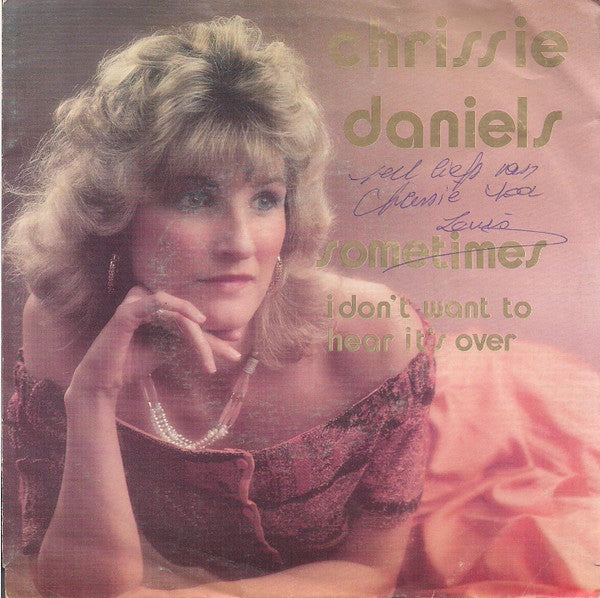 Chrissie Daniels : Sometimes (7", Single)