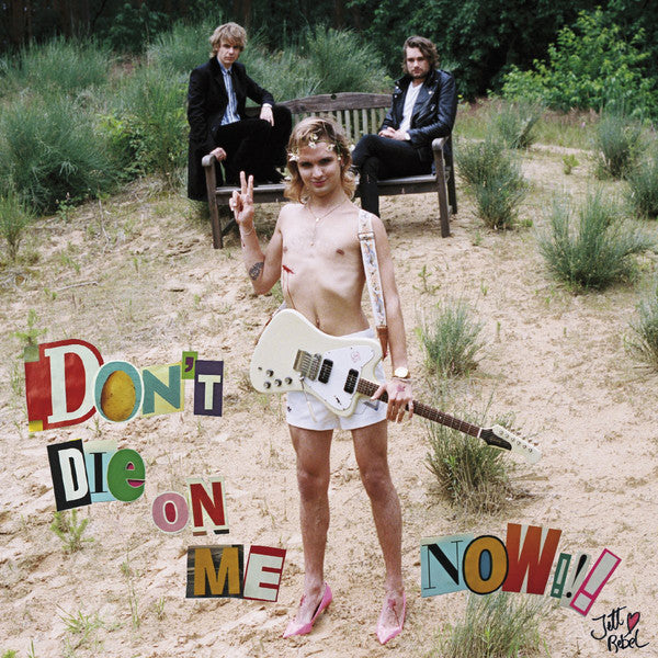 Jett Rebel : Don't Die On Me Now (CD, Album)