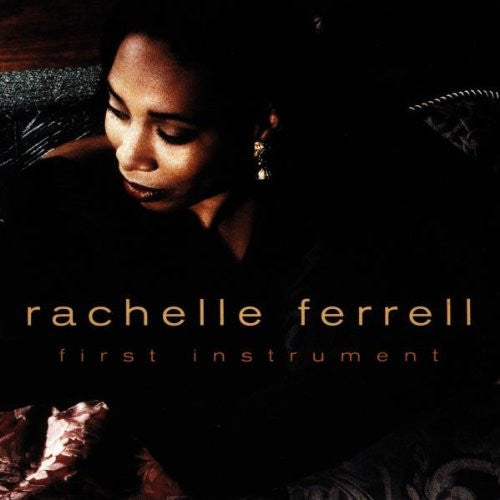 Rachelle Ferrell - First Instrument (CD Tweedehands) - Discords.nl