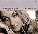 Cæcilie Norby with Lars Danielsson (3) - Arabesque (CD Tweedehands) - Discords.nl