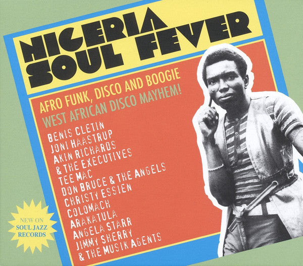 Various : Nigeria Soul Fever (Afro Funk, Disco And Boogie: West African Disco Mayhem!) (2xCD, Comp)