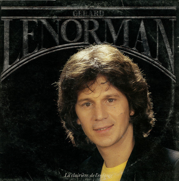 Gérard Lenorman : La Clairière De L'Enfance (LP, Album)