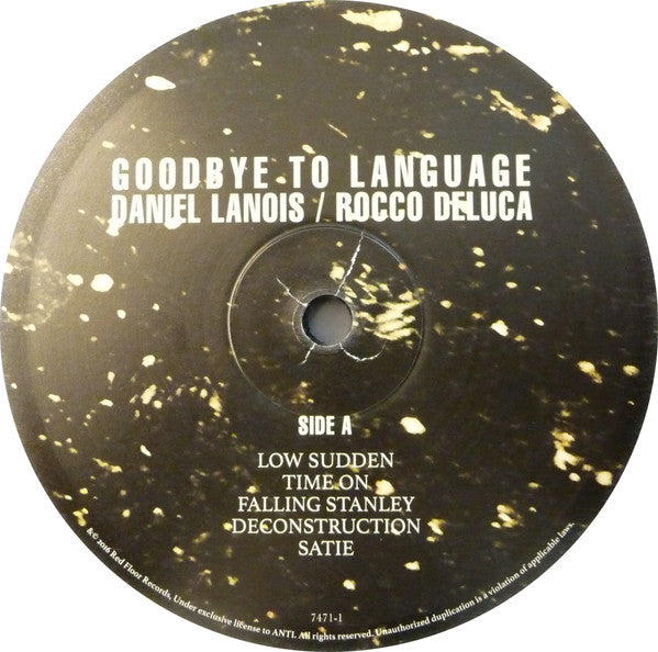 Daniel Lanois / Rocco Deluca : Goodbye To Language (LP, Album, 180)