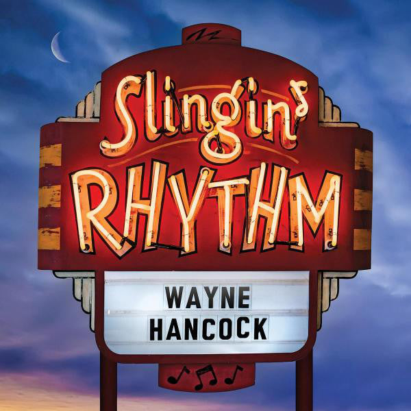 Wayne Hancock : Slingin' Rhythm (CD, Album)