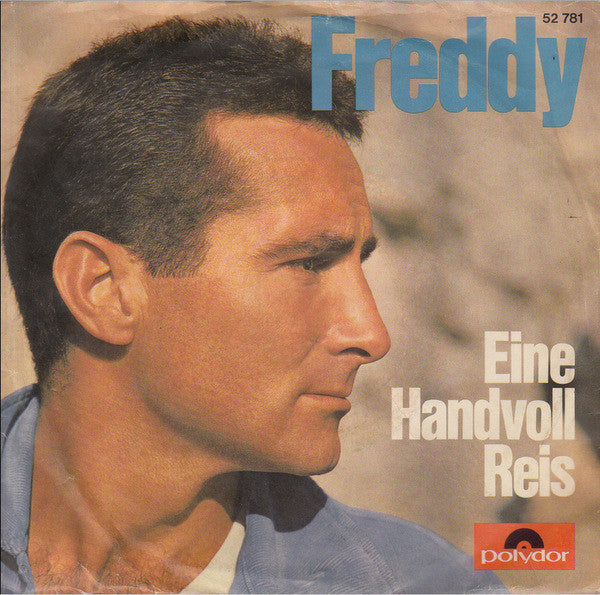 Freddy Quinn : Eine Handvoll Reis (7", Single, Mono)