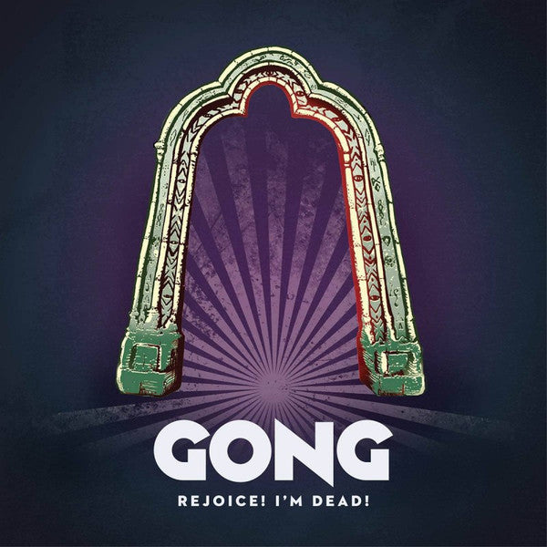 Gong : Rejoice! I'm Dead! (CD, Album, Dig)