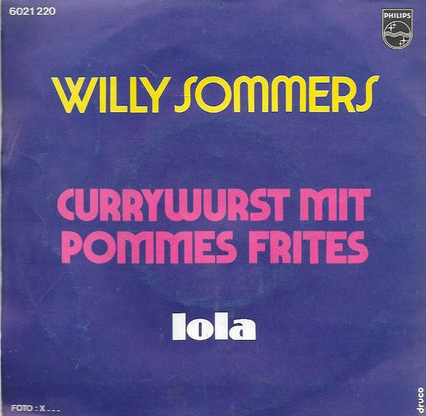 Willy Sommers : Currywurst Mit Pommes Frites (7", Single)