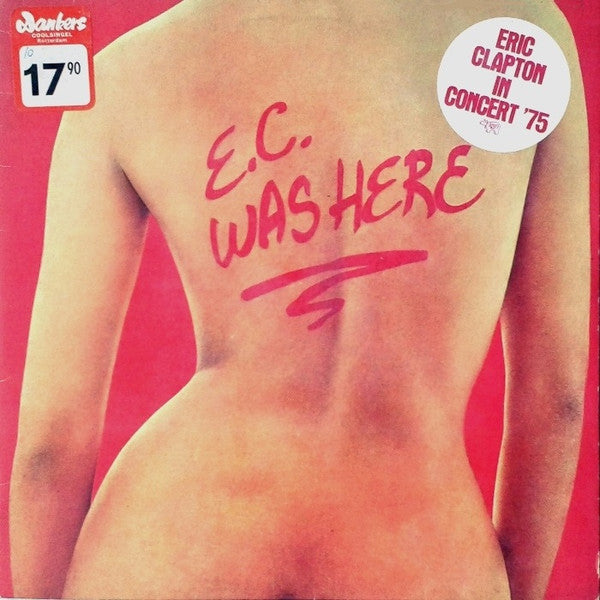 Eric Clapton : E.C. Was Here (LP, Album)