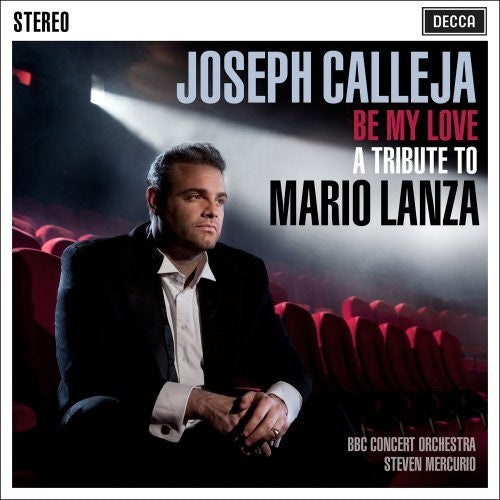 Joseph Calleja : Be My Love (A Tribute To Mario Lanza) (CD, Album)