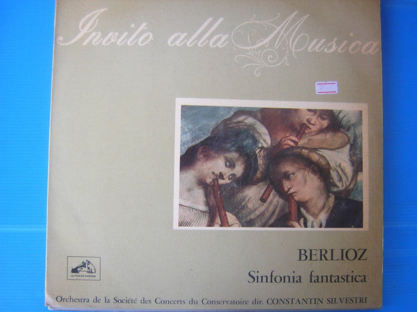 Hector Berlioz, Orchestre De La Société Des Concerts Du Conservatoire, Constantin Silvestri : Sinfonia Fantastica Op.14 (LP)