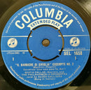 Gioacchino Rossini, Cesare Sterbini, Philharmonia Orchestra, Alceo Galliera, Maria Callas, Luigi Alva : "Il Barbiere Di Siviglia" Excerpts No. 2 (7", Mono)