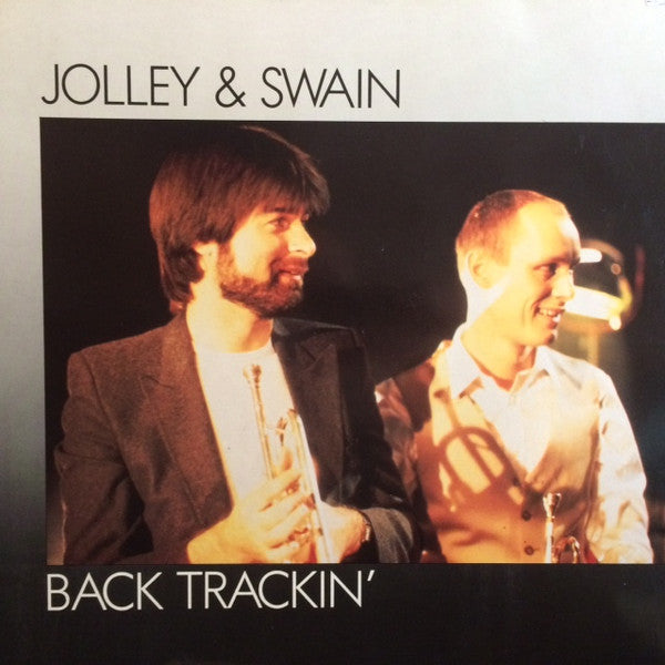 Jolley & Swain* : Back Trackin' (LP, Album)