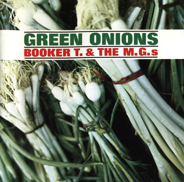 Booker T & The MG's : Green Onions (CD, Album, RE, RP)