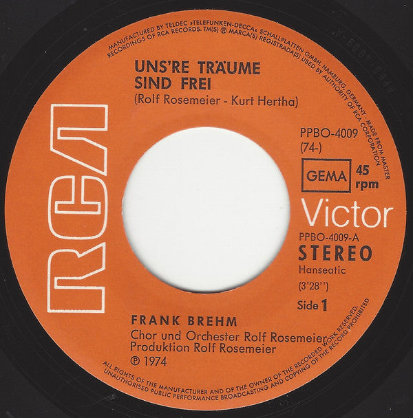 Frank Brehm : Uns're Träume Sind Frei (7", Single)