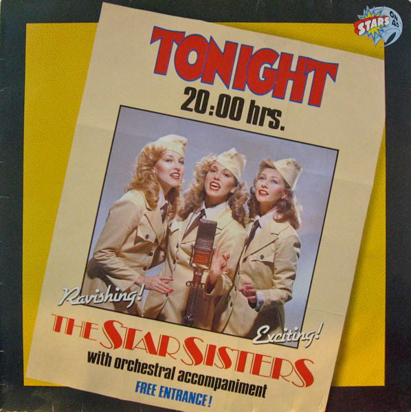 Stars On 45 Proudly Presents The Star Sisters : Tonight 20:00 Hrs. (LP, Album)