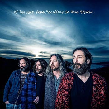 The Chris Robinson Brotherhood : If You Lived Here, You Would Be Home By Now (CD, EP)