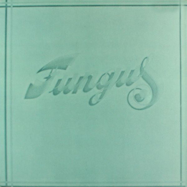 Fungus (3) : Fungus (LP, Album, Gat)