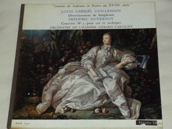 Louis-Gabriel Guillemain / Frédéric Duvernoy - Orchestre De Chambre Gérard Cartigny, Georges Barboteu : Concerts de Sinfonies En France au XVIIIe Siècle (LP, Album)
