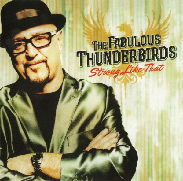 The Fabulous Thunderbirds : Strong Like That (CD, Album)