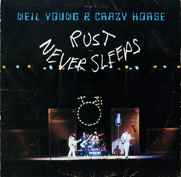 Neil Young & Crazy Horse : Rust Never Sleeps (LP, Album)