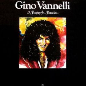 Gino Vannelli : A Pauper In Paradise (LP, Album, Emb)