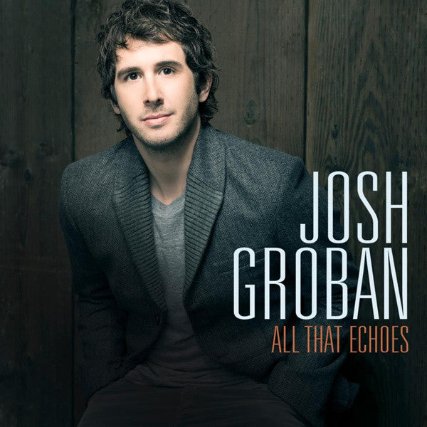 Josh Groban : All That Echoes (CD, Album)