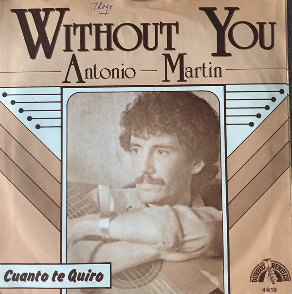 Antonio Martin (3) : Without You (7", Single)