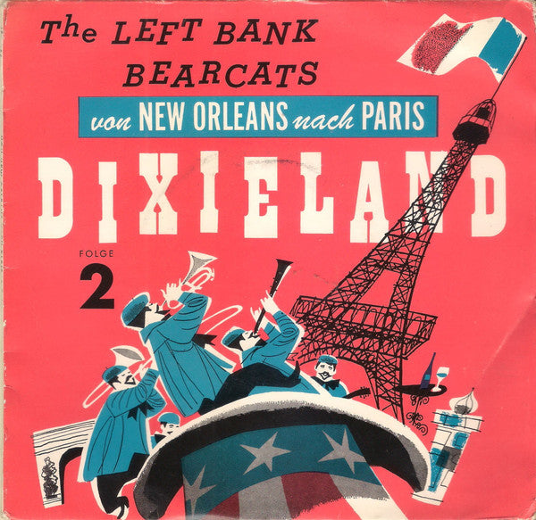 The Left Bank Bearcats : Dixieland Von New Orleans Nach Paris - 2. Folge (7", EP)