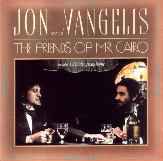 Jon & Vangelis : The Friends Of Mr Cairo (LP, Album)