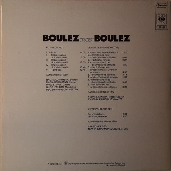 Pierre Boulez : Boulez Dirigiert Boulez: Pli Selon Pli / Le Marteau Sans Maitre / Livre Pour Cordes (2xLP, Comp)