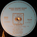 Pierre Boulez : Boulez Dirigiert Boulez: Pli Selon Pli / Le Marteau Sans Maitre / Livre Pour Cordes (2xLP, Comp)