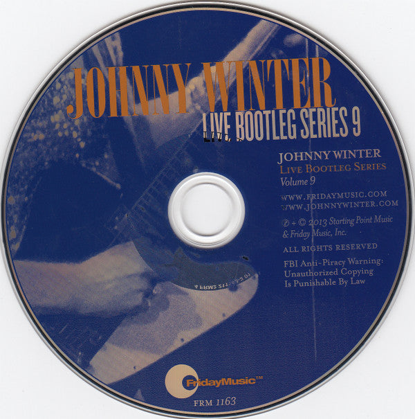 Johnny Winter : Live Bootleg Series Vol. 9 (CD, Album, Ltd)