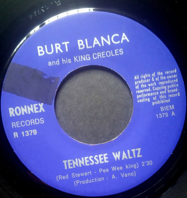 Burt Blanca And His The King Creole's : Tennessee Waltz / Near You (7")