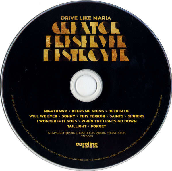 Drive Like Maria : Creator Preserver Destroyer (CD, Album, Dig)