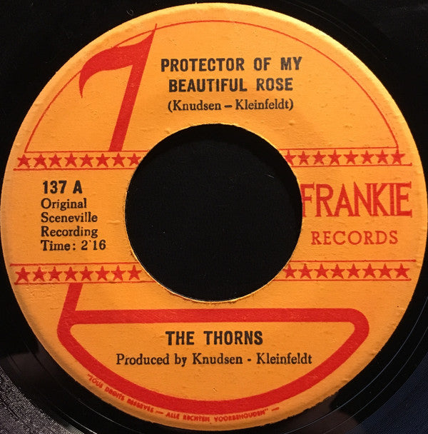 The Thorns (5) : Protector Of My Beautiful Rose (7", Single)