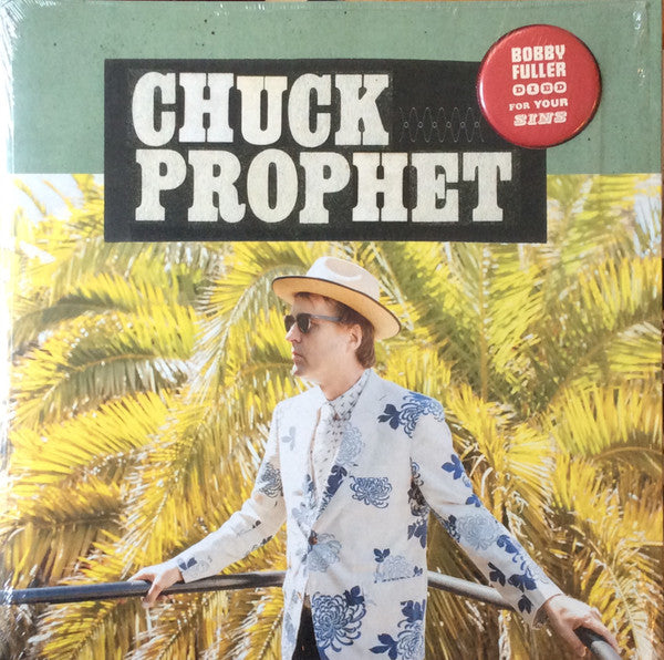 Chuck Prophet : Bobby Fuller Died For Your Sins (LP, Album)