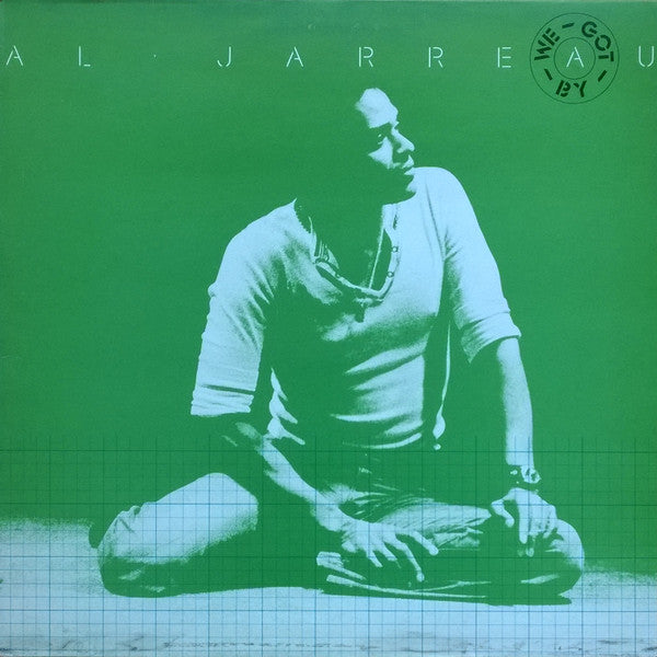 Al Jarreau : We Got By (LP, Album)