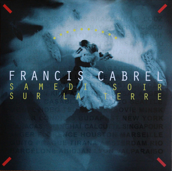 Francis Cabrel : Samedi Soir Sur La Terre (LP, Album, RE)