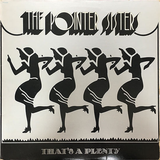 The Pointer Sisters* : That's A Plenty (LP, Album)