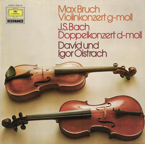 Max Bruch, Johann Sebastian Bach, David Oistrach, Igor Oistrach : Max Bruch Violinkonzert G-Moll • J.S. Bach Doppelkonzert D-Moll (LP, Comp, RE)