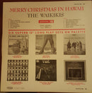 The Waikiki's : Merry Christmas In Hawaii (LP, Album, Mono)
