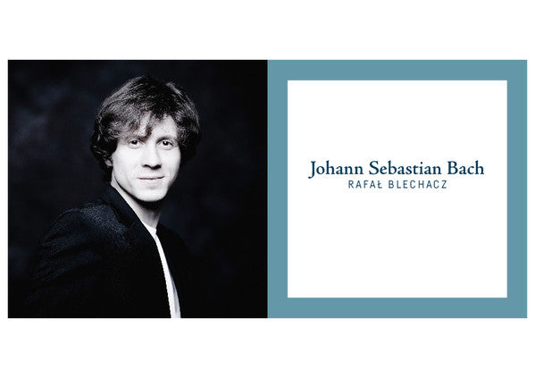 Rafał Blechacz : Johann Sebastian Bach (CD, Album)