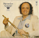 Thijs van Leer : Plays Ravel's Bolero - Love Theme From "10" (7")
