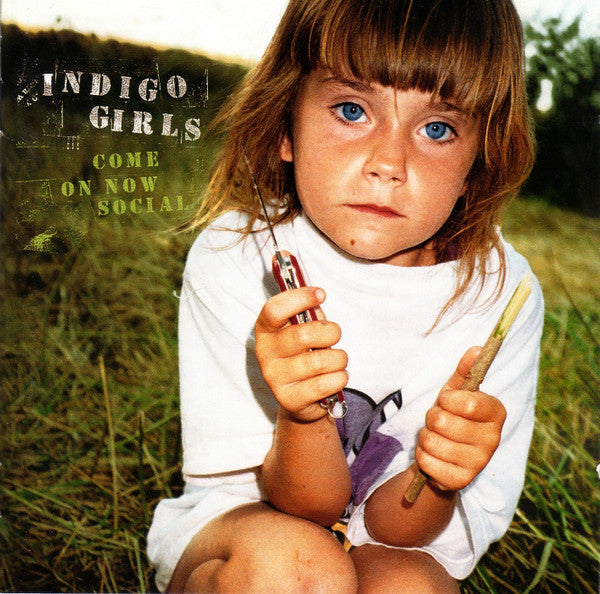 Indigo Girls - Come On Now Social (CD) - Discords.nl