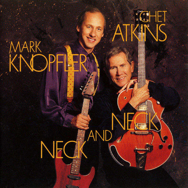 Chet Atkins And Mark Knopfler - Neck And Neck (CD) - Discords.nl